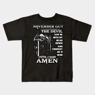 August Guy The Devil Saw Me With My Head Down Kids T-Shirt